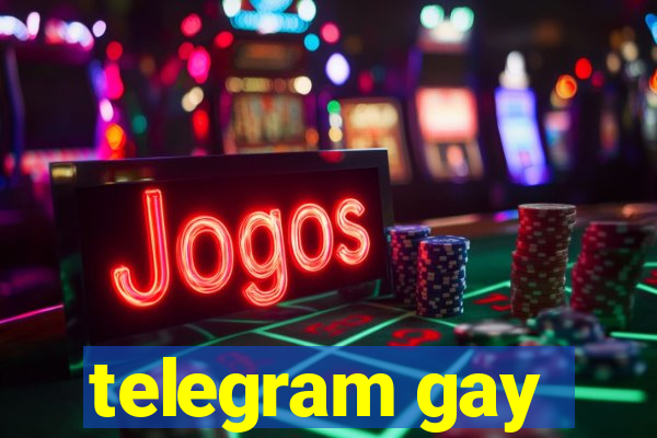 telegram gay